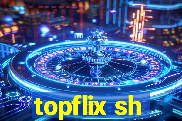 topflix sh