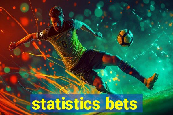 statistics bets