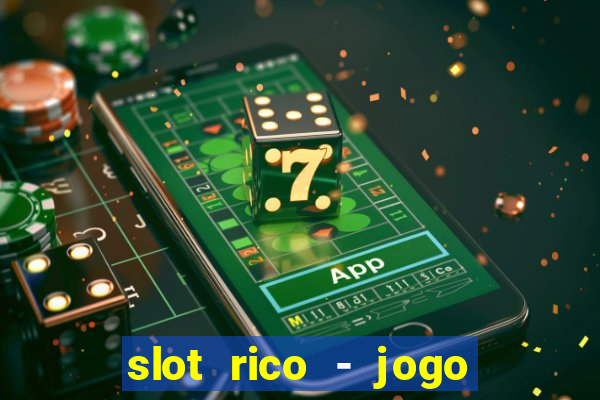 slot rico - jogo de cartas