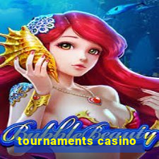 tournaments casino