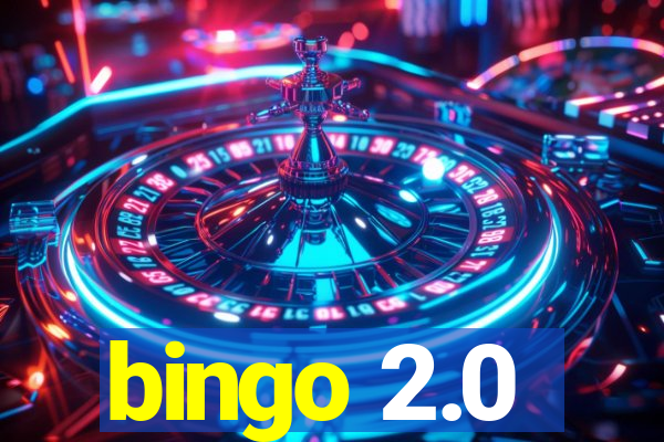 bingo 2.0