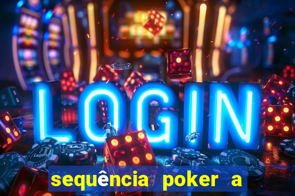 sequência poker a 2 3 4 5