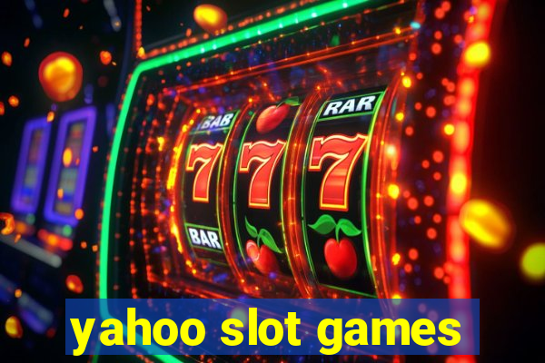 yahoo slot games