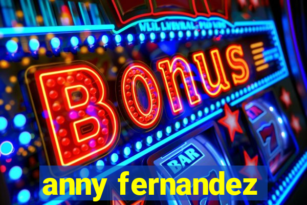 anny fernandez