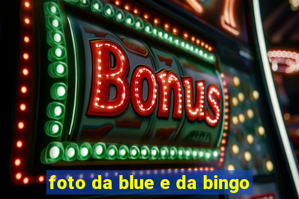 foto da blue e da bingo