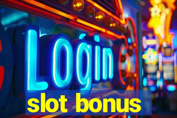 slot bonus