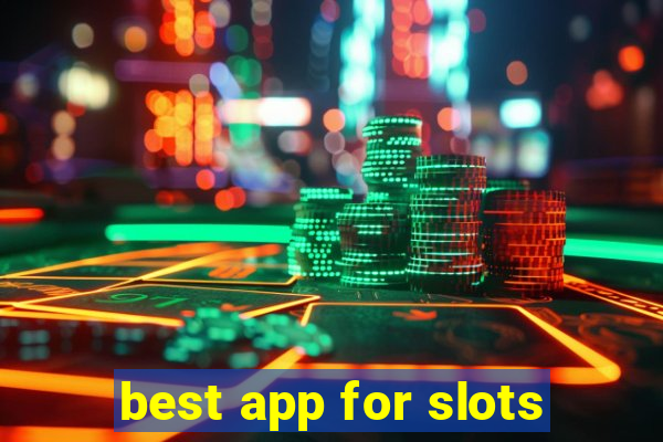 best app for slots