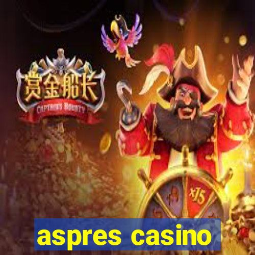 aspres casino