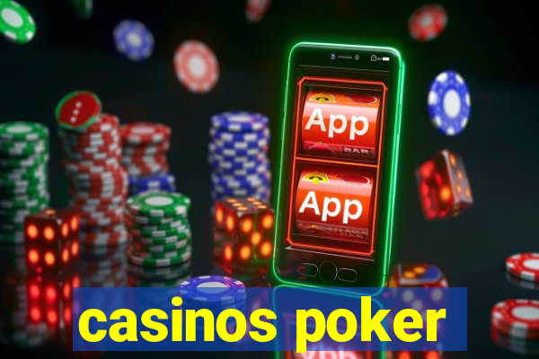 casinos poker