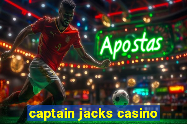 captain jacks casino