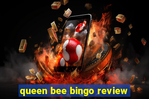 queen bee bingo review