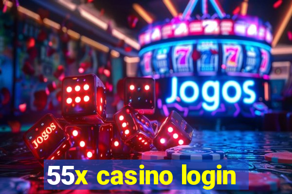 55x casino login