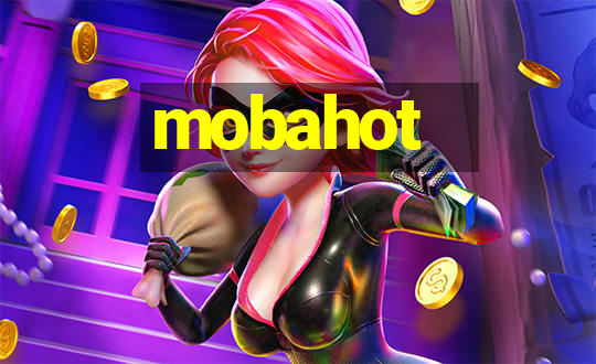 mobahot