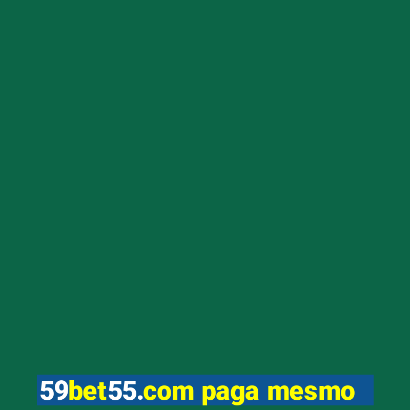 59bet55.com paga mesmo