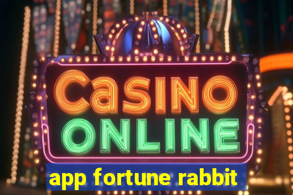 app fortune rabbit