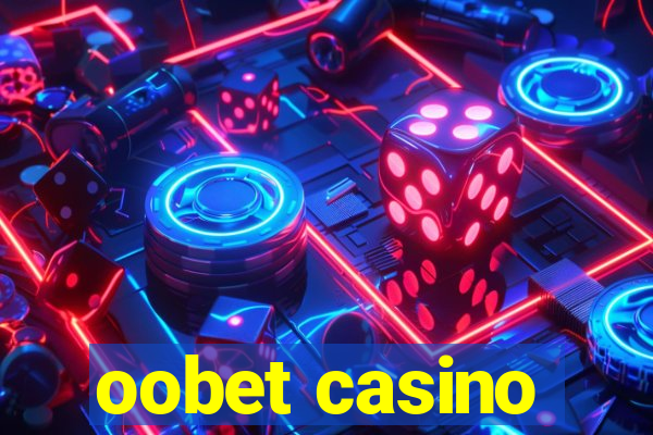 oobet casino