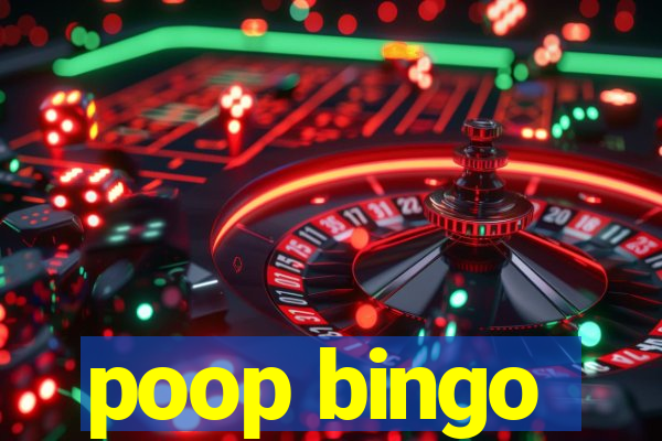 poop bingo