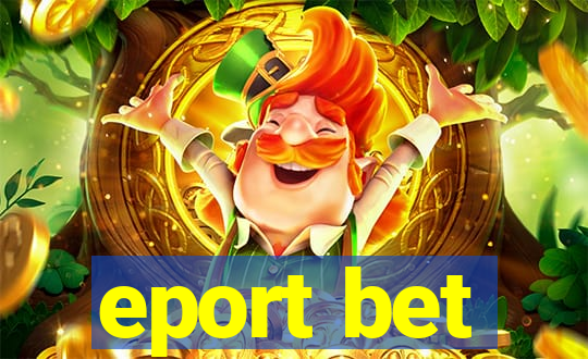 eport bet