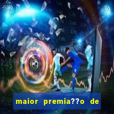 maior premia??o de jogos online