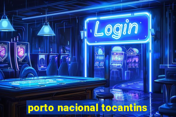 porto nacional tocantins