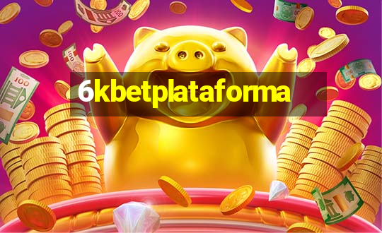 6kbetplataforma