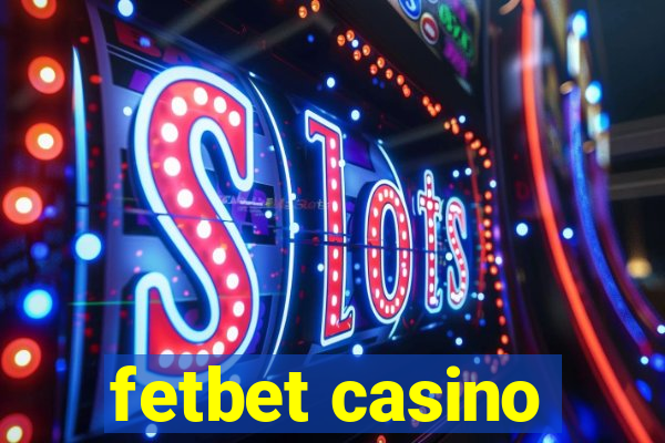 fetbet casino