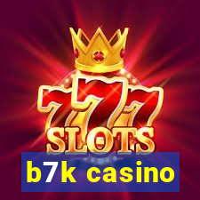 b7k casino