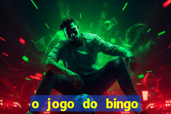 o jogo do bingo é verdadeiro