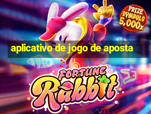 aplicativo de jogo de aposta