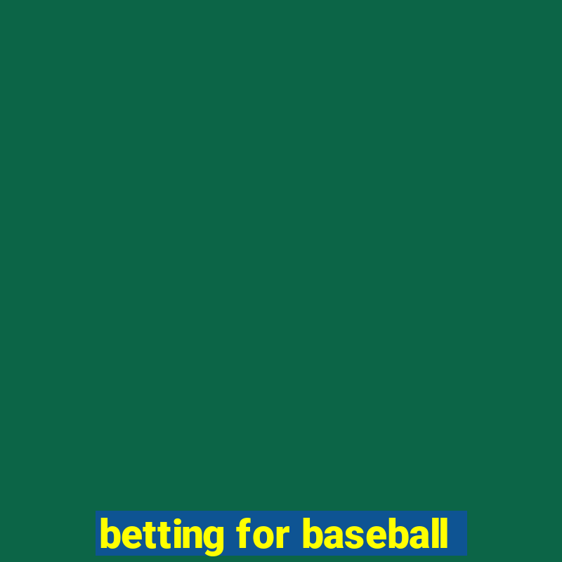 betting for baseball