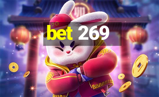 bet 269