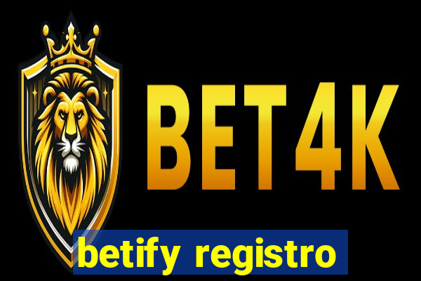 betify registro