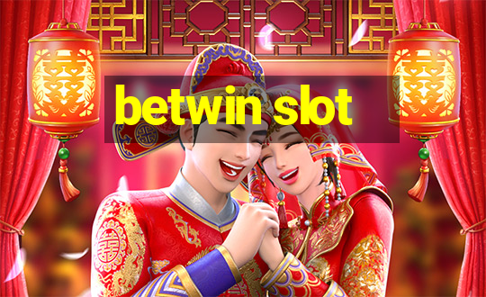 betwin slot