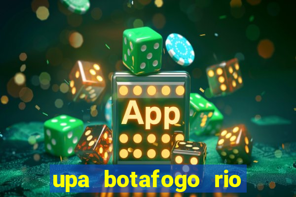 upa botafogo rio de janeiro