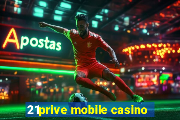 21prive mobile casino