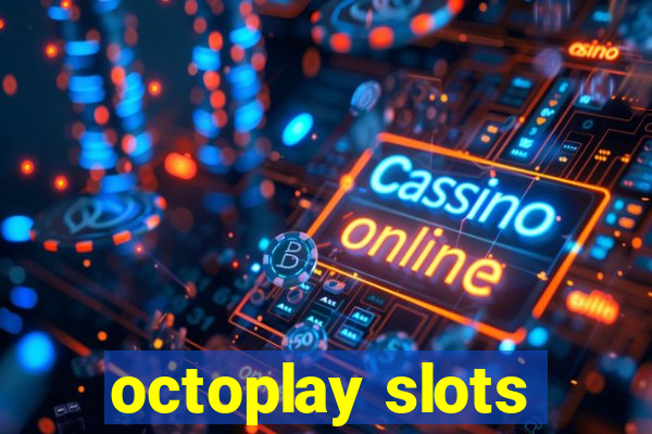 octoplay slots