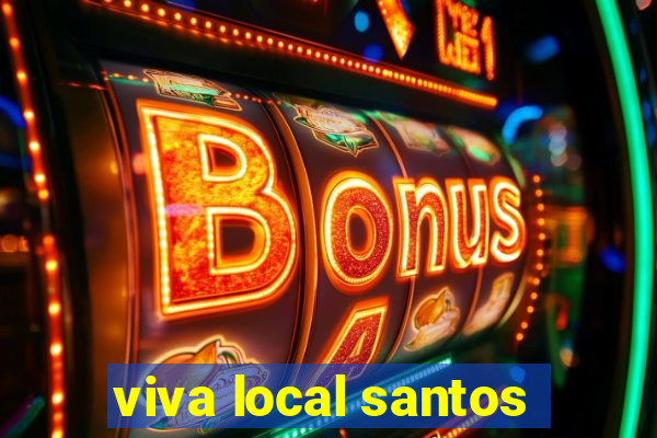 viva local santos