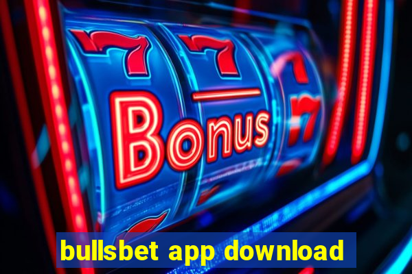 bullsbet app download