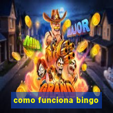 como funciona bingo