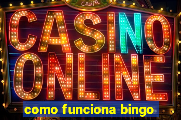 como funciona bingo