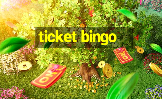 ticket bingo