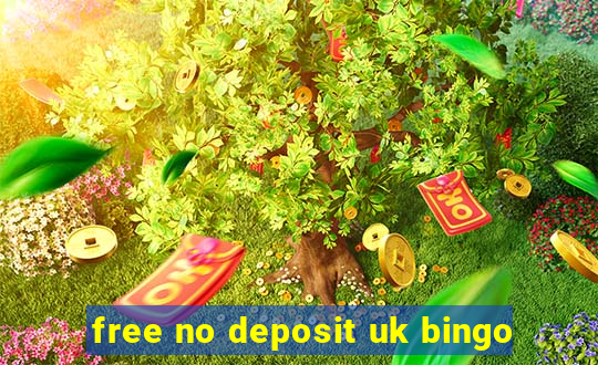 free no deposit uk bingo