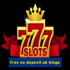 free no deposit uk bingo