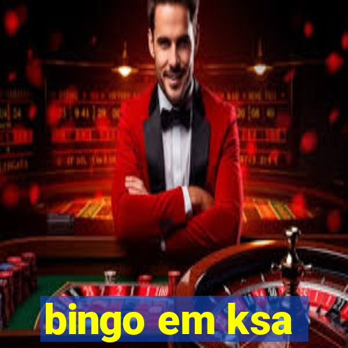 bingo em ksa