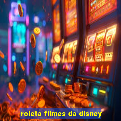 roleta filmes da disney