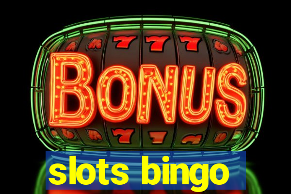 slots bingo