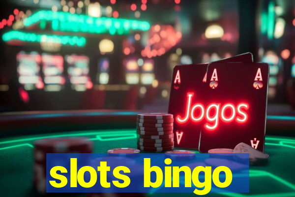 slots bingo