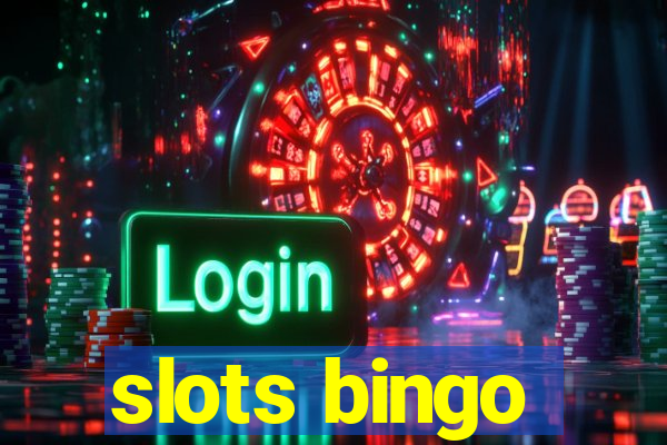 slots bingo