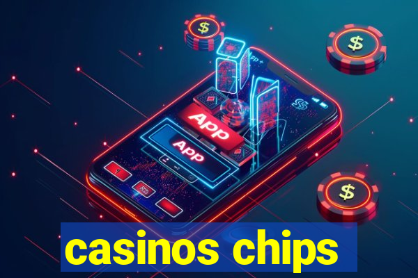 casinos chips