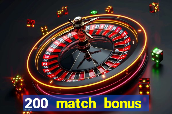 200 match bonus casino nz